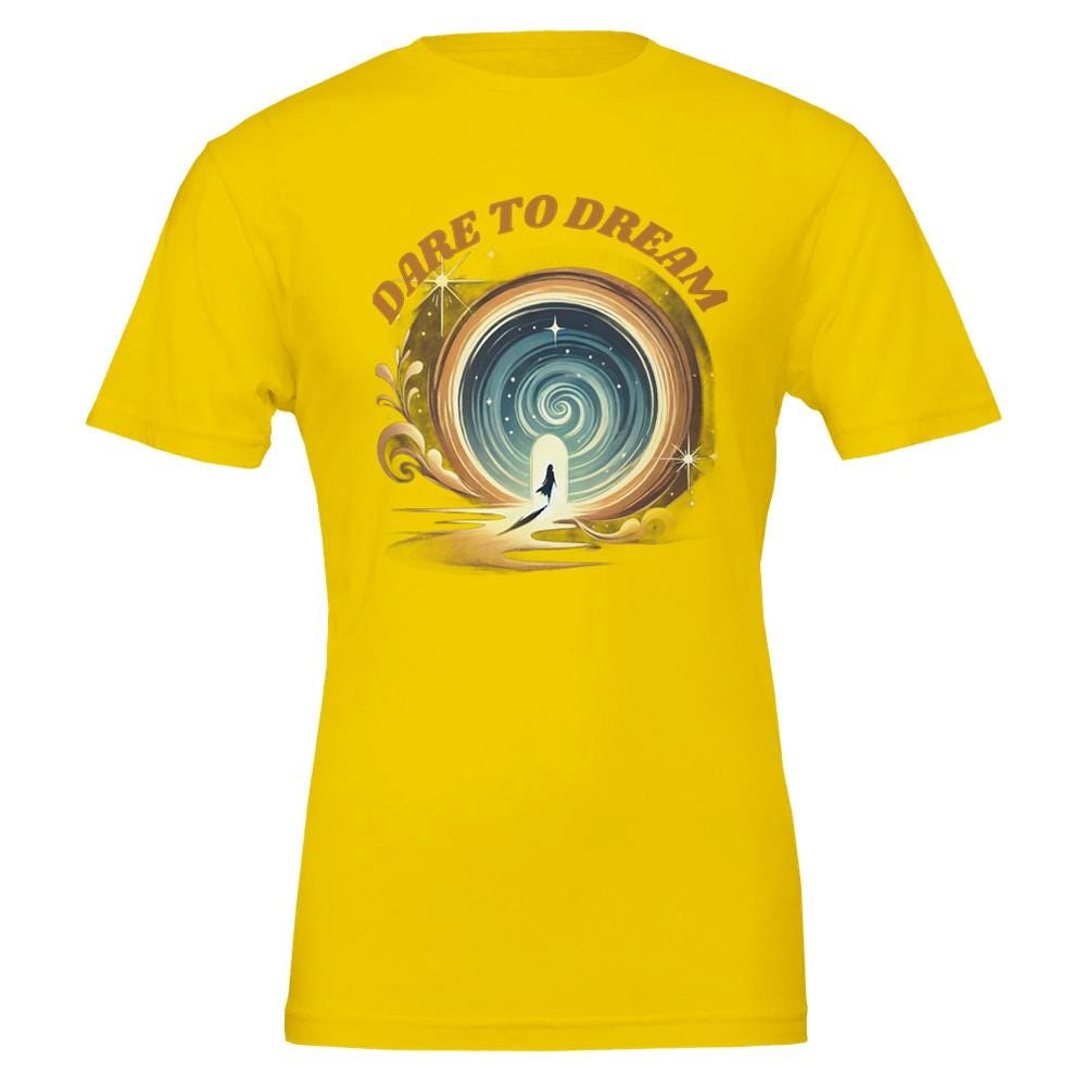 DARE TO DREAM Premium Ladies Crewneck T-shirt | Bella + Canvas 3001