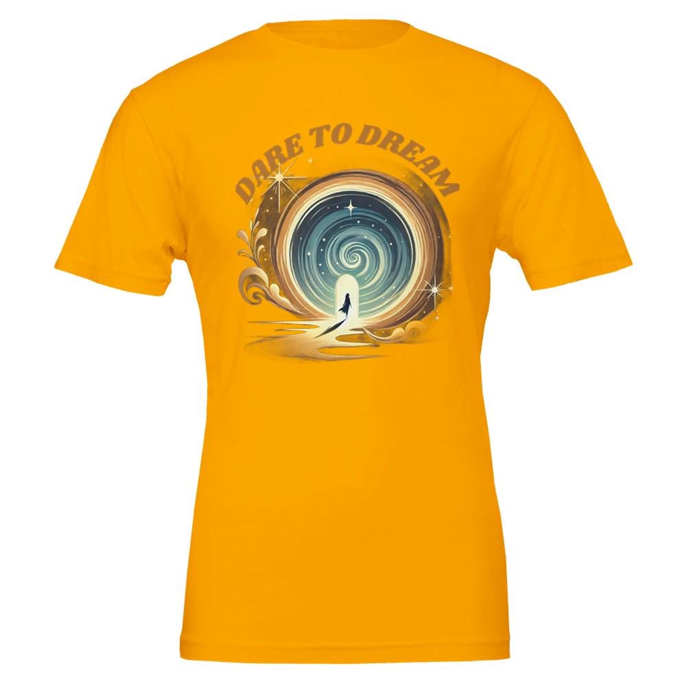DARE TO DREAM Premium Ladies Crewneck T-shirt | Bella + Canvas 3001