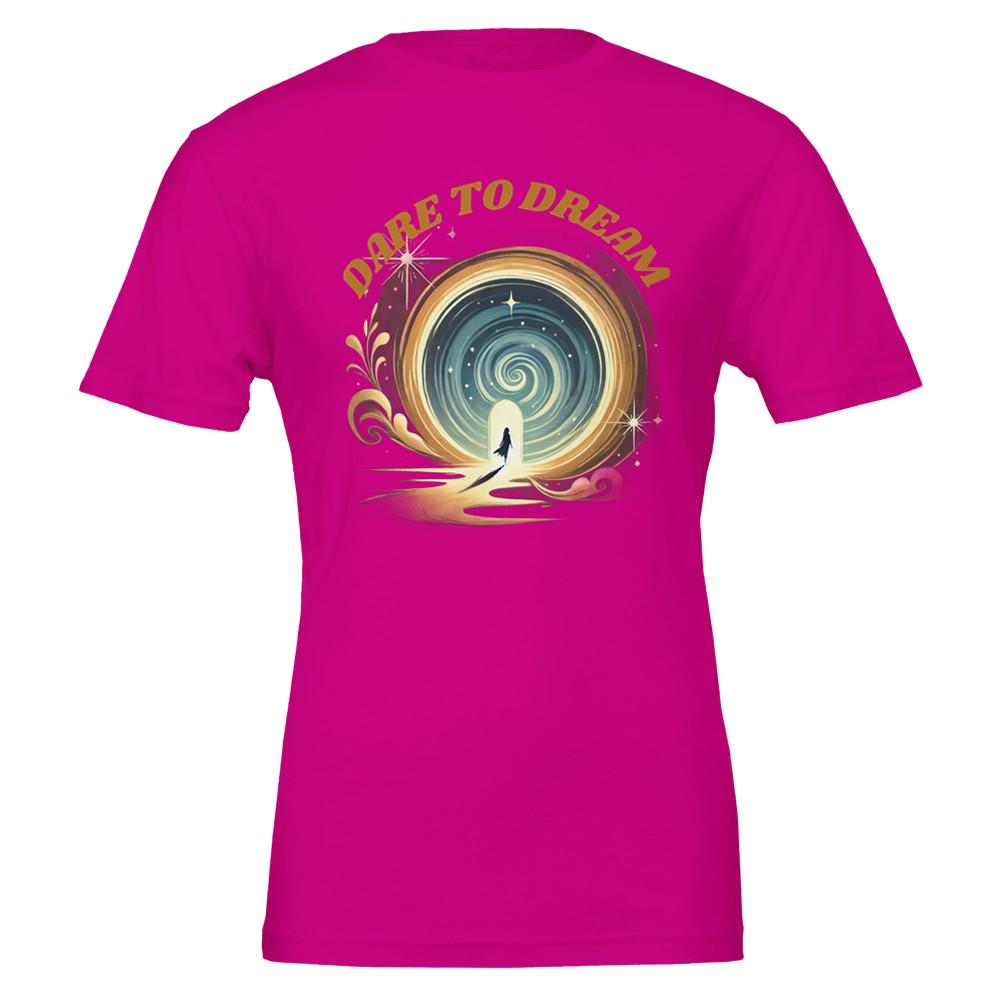 DARE TO DREAM Premium Ladies Crewneck T-shirt | Bella + Canvas 3001