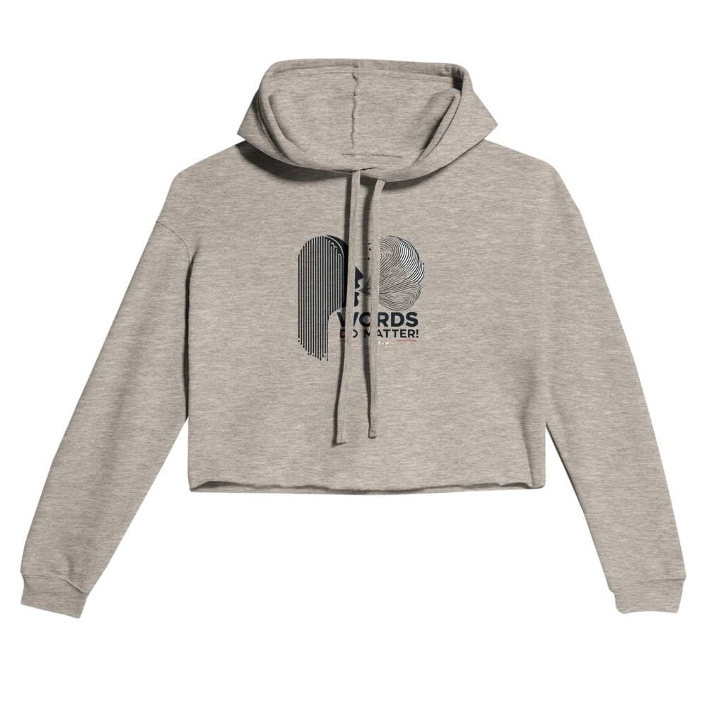 WORDS DO MATTER Women's Cropped Hoodie | Bella + Canvas 7502