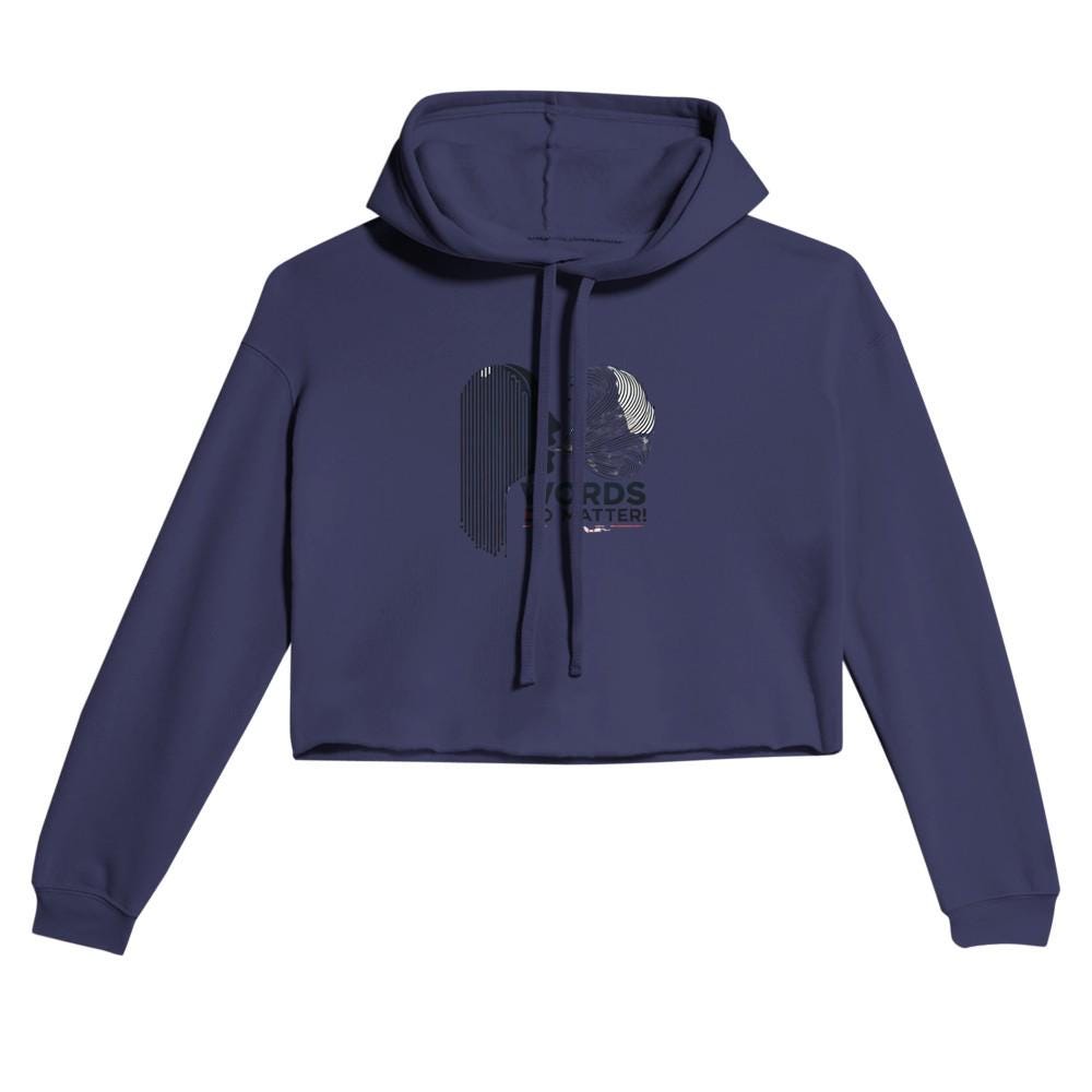 WORDS DO MATTER Women's Cropped Hoodie | Bella + Canvas 7502