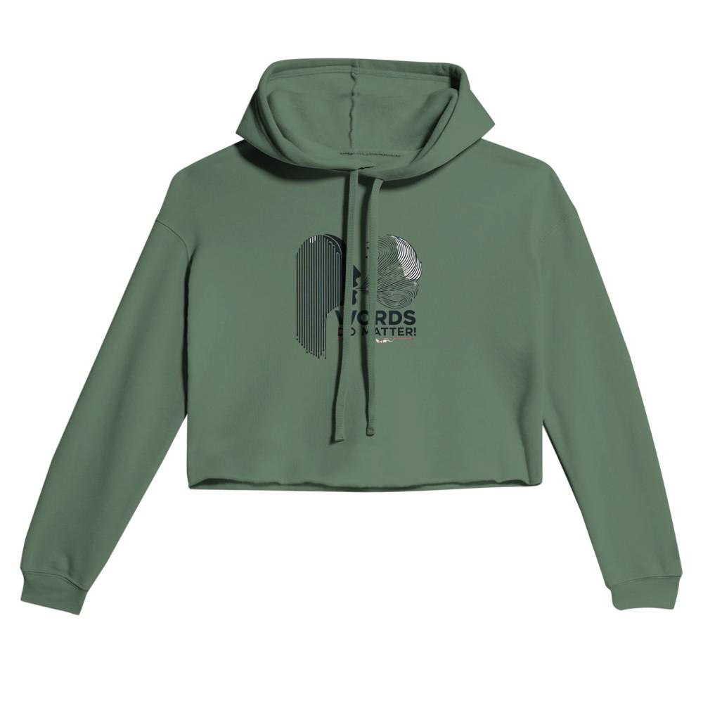WORDS DO MATTER Women's Cropped Hoodie | Bella + Canvas 7502