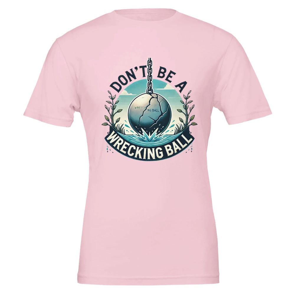 WRECKING BALL-REVERSE Unisex T-shirt | Bella + Canvas 3001