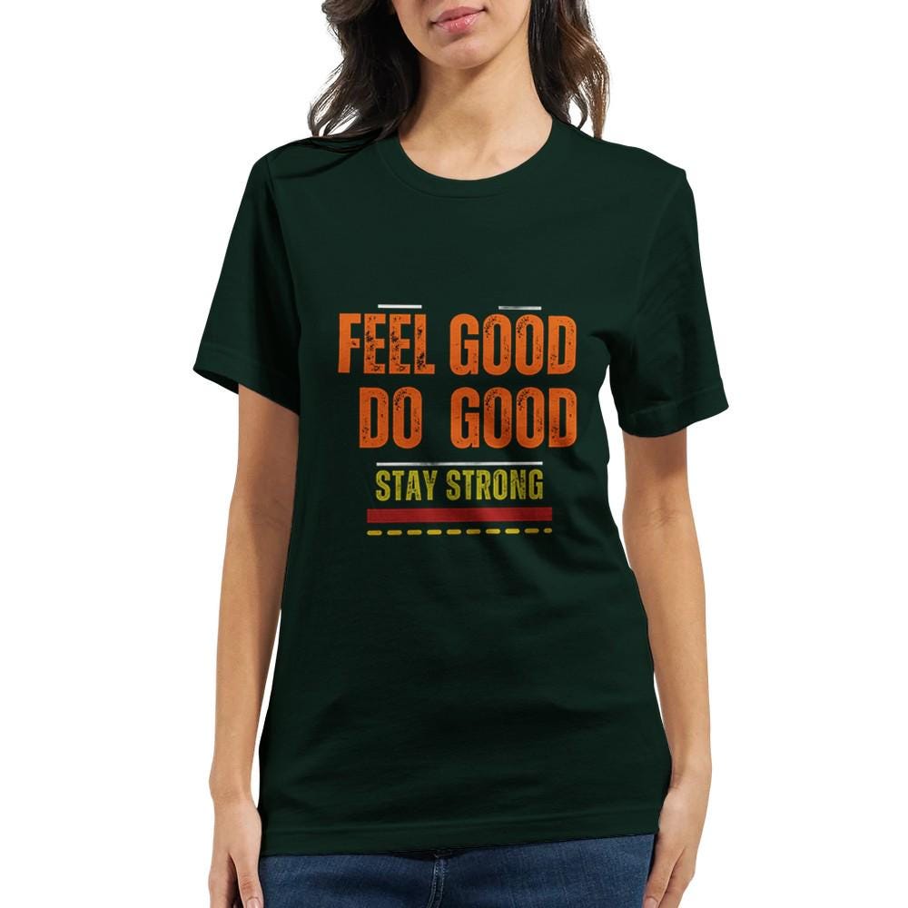 FEEL GOOD  Premium Unisex Crewneck T-shirt | Bella + Canvas 3001